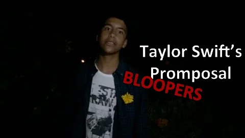Taylor Promposal  Bloopers