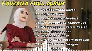 FAUZANA LAGU MINANG FULL ALBUM TERBARU 2024 | Marindu rindu Surang, Janji Kajanji