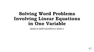 Solving Word Problems Involving Linear Equations in One variable