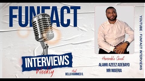 Funfact (HIDDEN CODE OF REALITY) with MR ALAMU AZEEZ ADEBAYO (MR NIGERIA) @markaz_tv @oyinmomotv