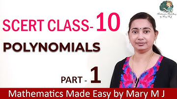SCERT Class 10 | POLYNOMIALS | Ms. Mary M J - Part 1