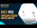 How to create Free Envelope Design Online
