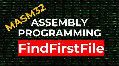 How to search a directory for a file - FindFirstFile | MASM32 Assembly Programming