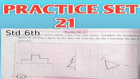 practice set 21 | class 6th maths | chapter 7 symmetry || Maharashtra State Board