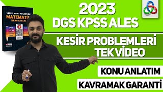 Kesi̇r Problemleri̇ Tek Vi̇deo İle 2023 Dgs Kpss Ales Tyt Msü 