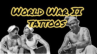 How WWII Changed Tattooing Forever