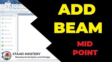 Add Beam - Mid Point - STAAD Pro Connect Edition - STAAD MASTERY
