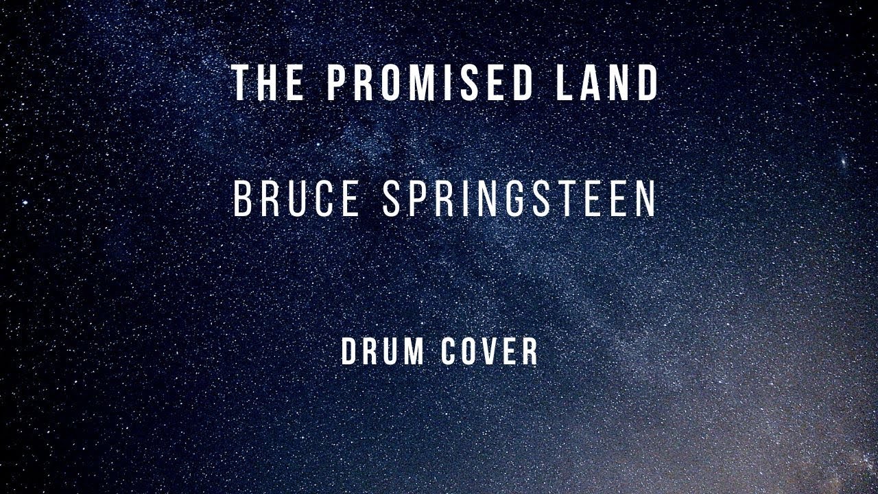 The Promised Land Bruce Springsteen Drum Cover YouTube The Promised Land Bruce Springsteen Drum Cover YouTube