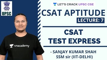 L7: CSAT Aptitude | CSAT Test Express | Crack UPSC CSE/IAS Prelims 2020