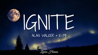 Alan Walker & K-391 - Ignite (Lyrics) ft. Julie Bergan & Seungri