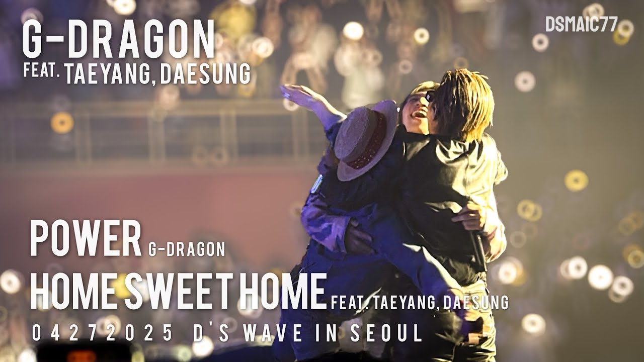 G-DRAGON《￼Power & Home Sweet Home Feat.TAEYANG, DAESUNG》-04272025 D'sWAVE IN SEOUL -fancam-