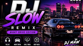 DJ Slow Remix 2026 | Moonlight Vibes 🌙 • Relaxing Night Drive