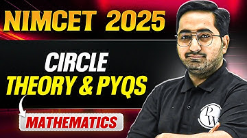 NIMCET 2025 - Circle Theory And PYQs | NIMCET 2025 Mathematics | PW