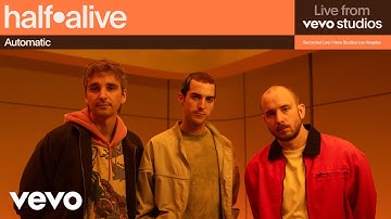 half•alive - Automatic | Live From Vevo Studios