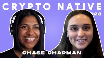 Chase Chapman on DAOs, Decentology, and the impact of mentorship | Crypto Native 023