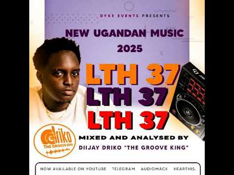 DIIJAY DRIKO MIX 052 NEW UGANDAN MUSIC LATEST AUGUST 2025 BY EX BOY THE GROOVE KING
