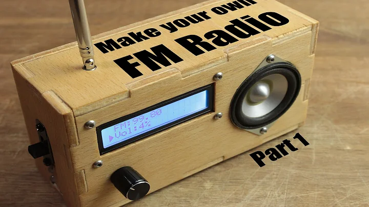 Make your own FM Radio - Part 1