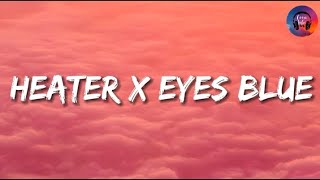 Heather X Eyes Blue - (lyrics)