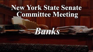 Senate Standing Committee on Banks - 04/09/2024