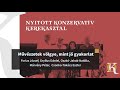 Nyitott konzervatv kerekasztal 5 mvszetek vlgye mint j gyakorlat