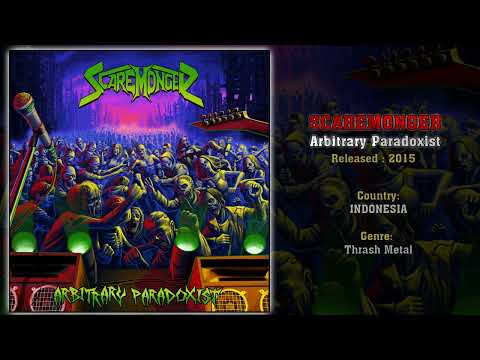 Scaremonger (INA) - Arbitrary Paradoxist (Full Album) 2015