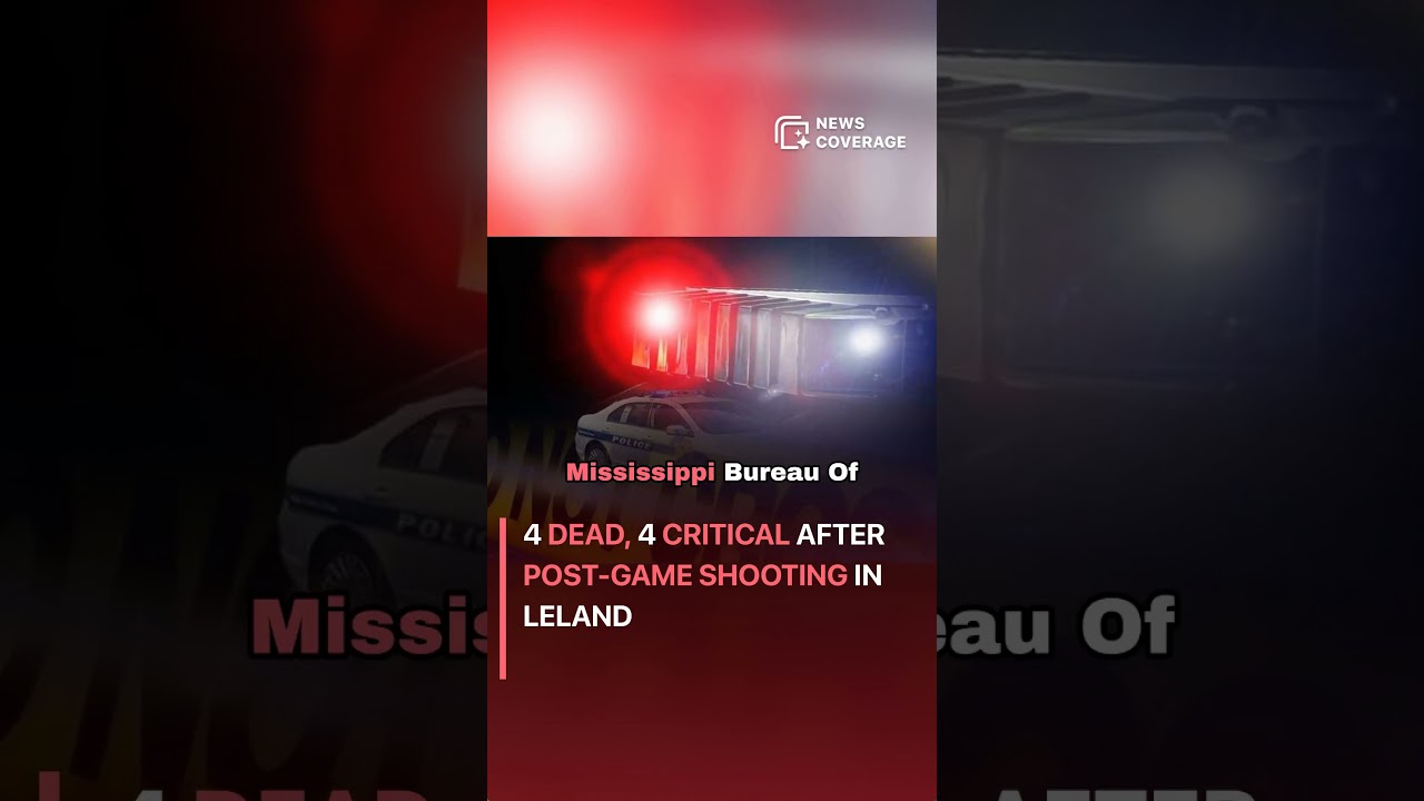 Leland Ms Homecoming Shooting: 4 Dead, 4 Critical After Post-Game Shooting in Leland 
