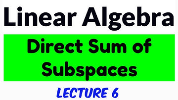 Direct Sum of Subspaces