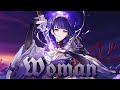 Woman 「AMV」Genshin Impact