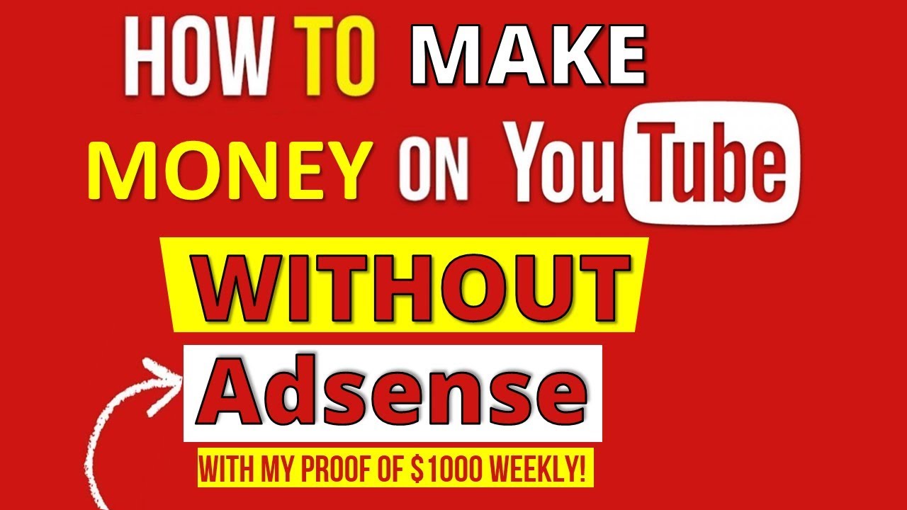 how to make money on youtube without monetization