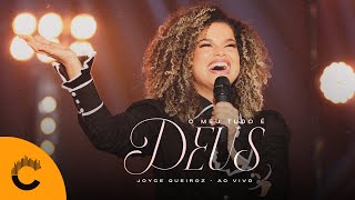 Joyce Queiroz | O Meu Tudo É Deus [Clipe Oficial]