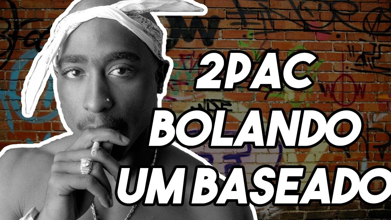 2Pac ensinando a bolar um baseado