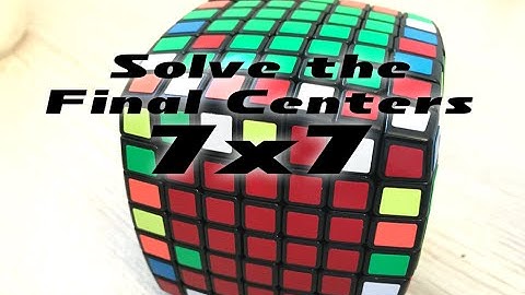 How To Solve the Final Centers on a 7x7 or any big cube.