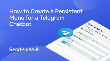 How to Create a Persistent Menu for a Telegram Chatbot
