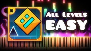 Geometry Dash - ALL LEVELS | EASY Piano Tutorial