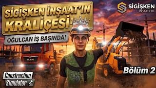 SİGİŞKEN İNŞAAT KRALİÇESİ: OĞULCAN İŞ BAŞINDA! Construction Simulator Bölüm 2 @CilasızGameplay screenshot 2