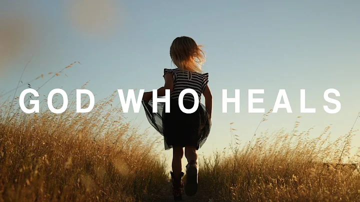 Quinn Eichhorst - God Who Heals (Official Music Vi...