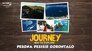 Download Lagu [FULL] PESONA PESISIR GORONTALO | JOURNEY MP3