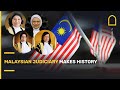Malaysian Judiciary Makes History