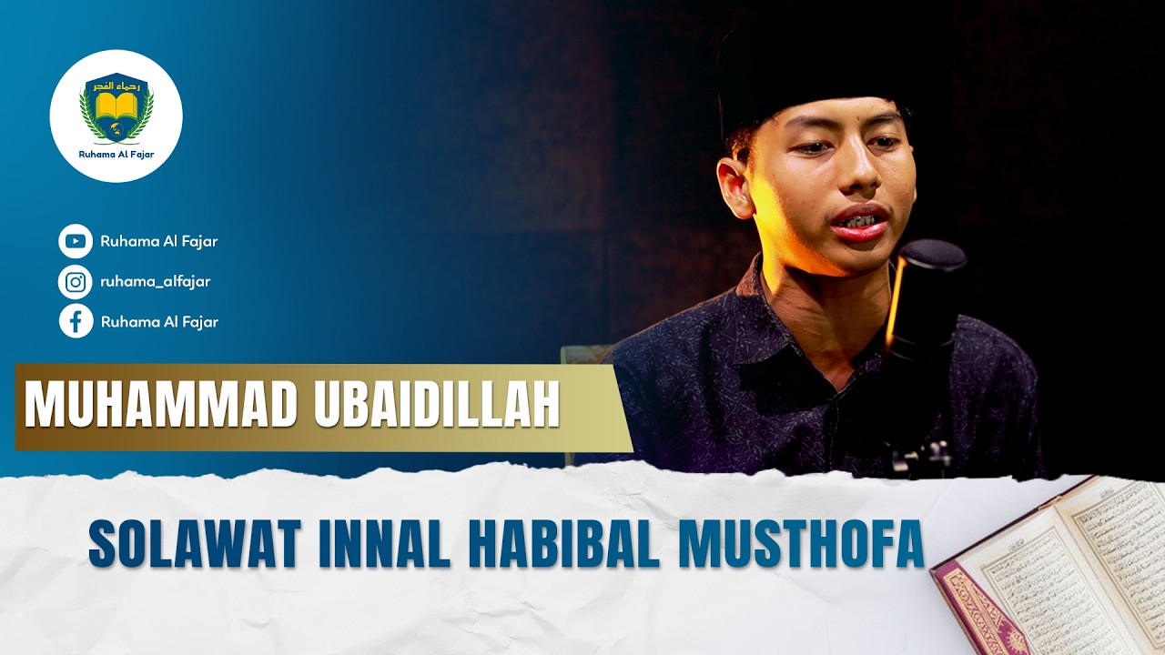 Solawat Innal Habibal Musthofa | Muhammad Ubaidillah