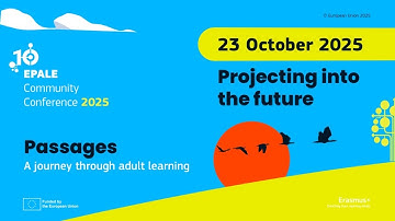 Projecting into the future - 23/10/25 - EPALE Community Conference 2025
