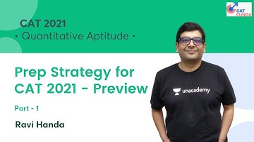 Prep Strategy for CAT 2021 - Preview 1 l Quantitative Aptitude l CAT Funda l Ravi Handa