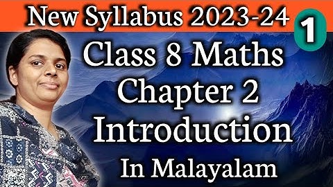 New Syllabus 2023-24 CBSE Class 8 Maths Chapter 2 Introduction In Malayalam