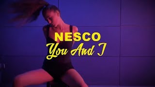 Nesco - You And I