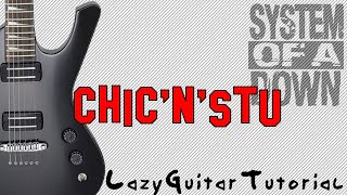 Lazy 'Chic 'N' Stu' guitar tutorial [System of a Down]