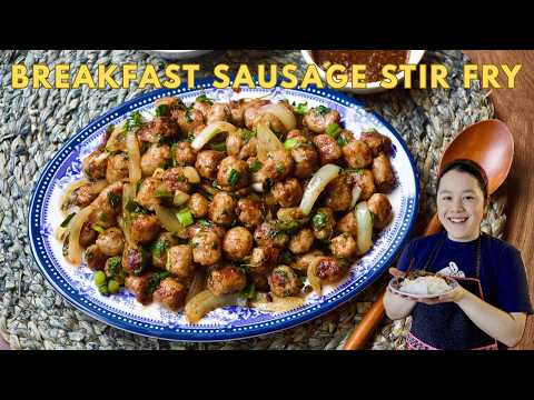 BREAKFAST SAUSAGE STIR FRY: A childhood favorite