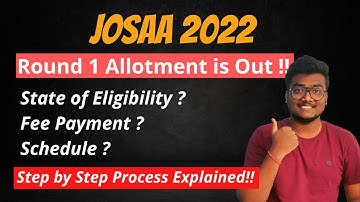 JoSAA 2022 Round 1 Allotment | Next Process? | State of Eligibility? #josaa2022
