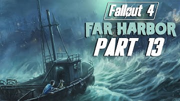 Fallout 4 - Far Harbor DLC - Let