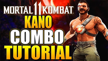 Mortal Kombat 11 Kano Combos - Mortal Kombat 11 Kano Combo Tutorial Daryus P