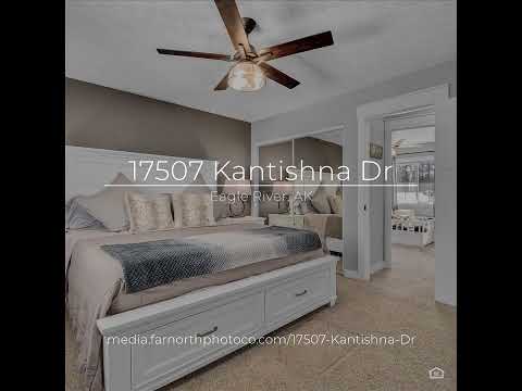 17507 Kantishna Dr, Eagle River, AK home video tour