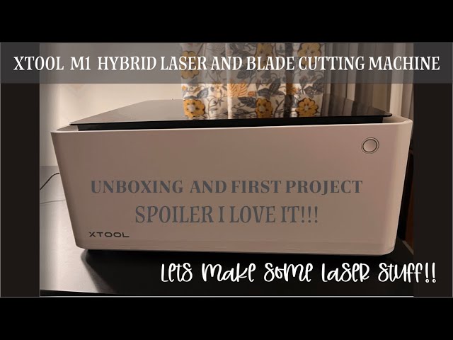 xTool M1 Laser Unboxing - The Crafty Blog Stalker